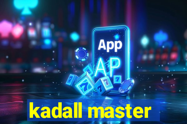 kadall master